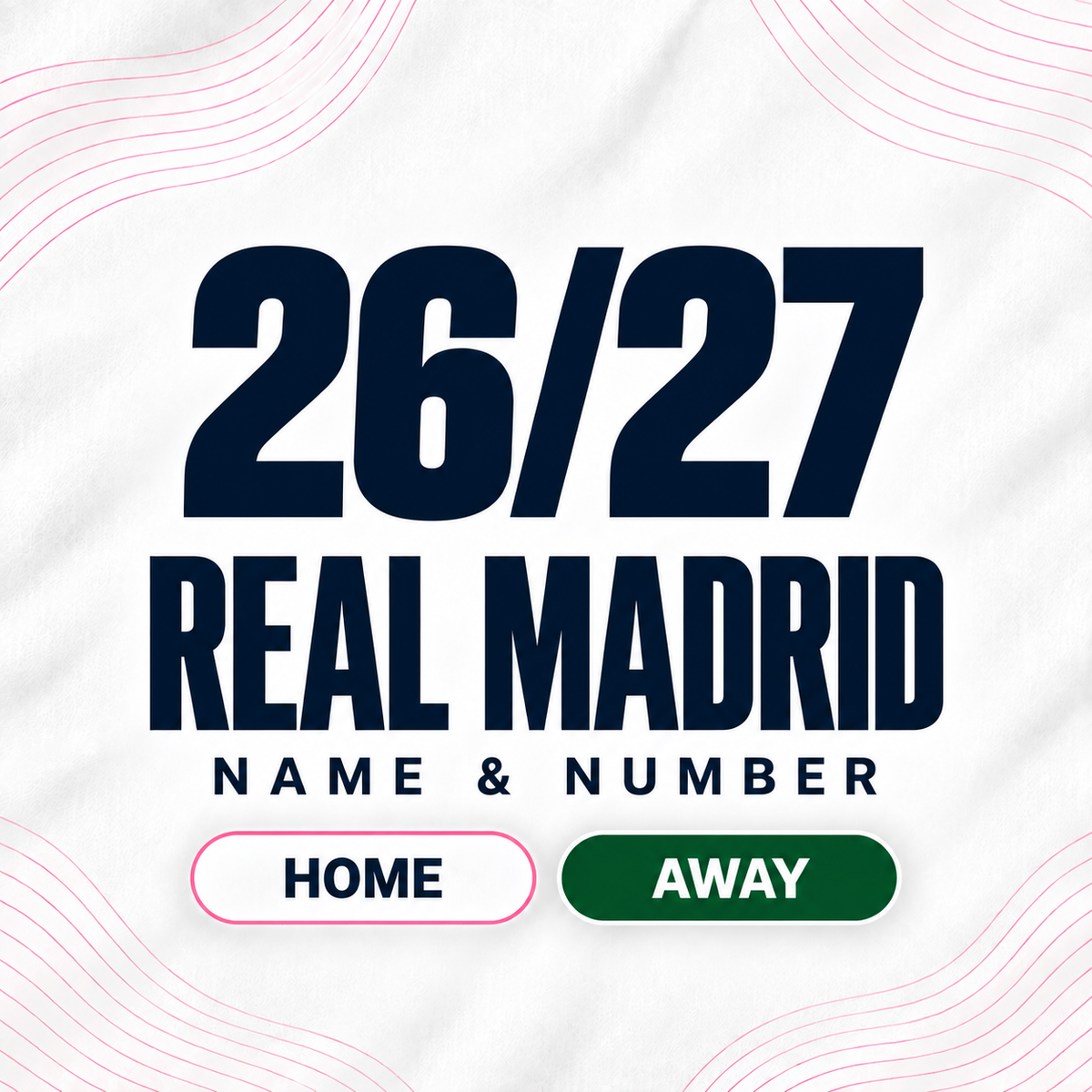 レアル・マドリード 26/27 Home / Away ネームナンバー